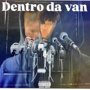 Dentro da van (Explicit)