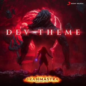 Dev Theme (From "Brahmastra")