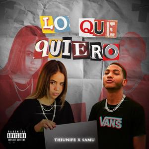 Lo que quiero(feat. Samu)
