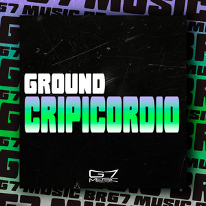 Ground Cripicordio (Explicit)