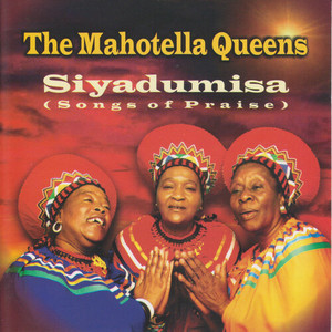 Siyadumisa (Songs of Praise)