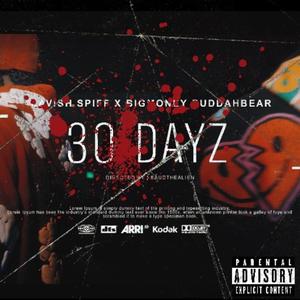 30 Dayz (feat. BigMoney BuddhaBear) [Explicit]