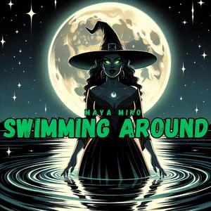 Swimming around (Explicit)