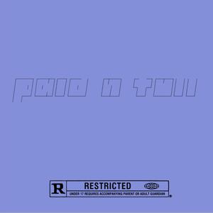 Paid n Full (feat. OGTHAGAWD) (Explicit)