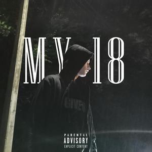 My 18 (Explicit)