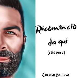 Ricomincio da qui (solo voce)