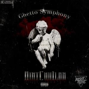 Ghetto Symphony (Explicit)