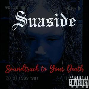 Soundtrack to Your Death (Explicit)