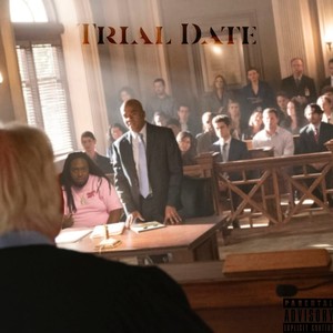 Trial Date (Explicit)