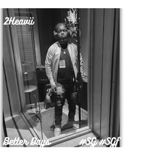 Better Days (Explicit)