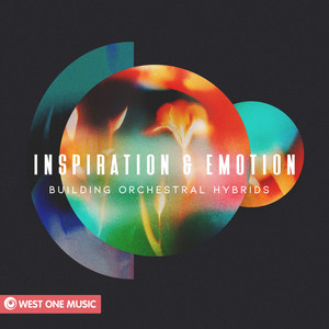 Inspiration & Emotion: Building Orchestral Hybrids