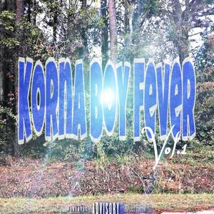 Korna Boy Fever Vol.1 (Explicit)