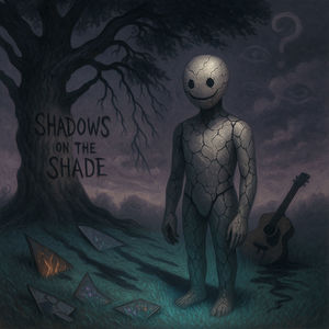 Shadows on the Shade (Explicit)