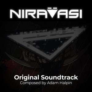 NIRAVASI (Original Video Game Soundtrack) (NIRAVASI 游戏原声带)