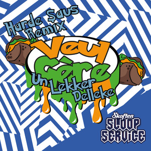 Un Lekker Delleke (Harde Saus Remix)