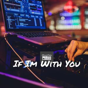 If Im With You (R&B Instrumental)