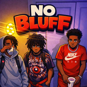 No Bluff (feat. 1luhhcraxk) (Explicit)