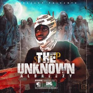 The Unknown (Explicit)