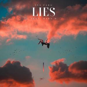 Lies (feat. Baby D) (Explicit)
