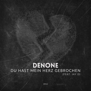 Du hast mein Herz gebrochen (feat. Jay D) [Explicit]