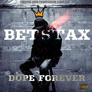 Dope Forever (Explicit)