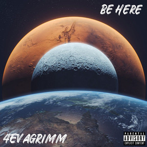 Be Here (Explicit)