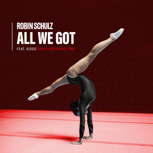 All We Got (feat. KIDDO) (Dario Rodriguez Remix|Explicit)