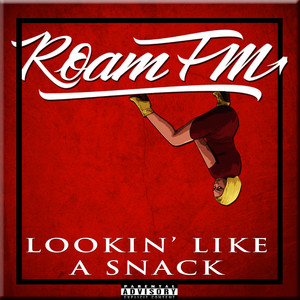 ROAM FM - P.H.A.T. (Explicit)