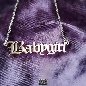 Baby girl (feat. Neyo leo) (Explicit)