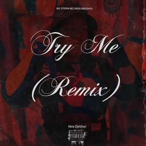 Try Me (Remix) [Explicit]