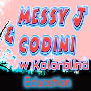 Education (feat. Kolorblind & Gabe Gonzalez) [Explicit]