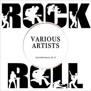 Rock N Roll Classics, Vol. 12