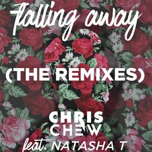 Falling Away - The Remixes (feat. Natasha Tai)