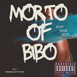 Morto of Bibo (Explicit)