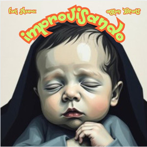 Improvisando (Explicit)