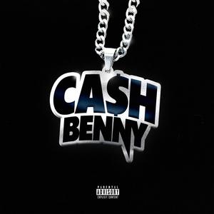 CASH BENNY (Explicit)