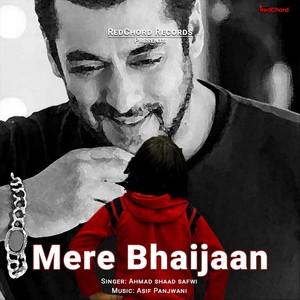 Mere Bhaijaan