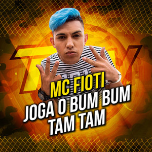 Joga O Bum Bum Tam Tam (Explicit)