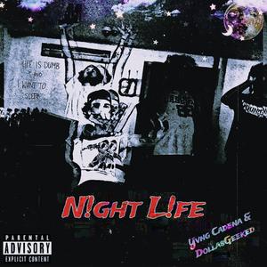 N!ght L!fe (Explicit)