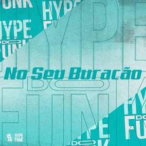 No Seu Buracão (Explicit)