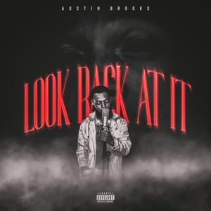 Look back at it (Explicit)