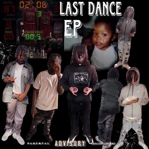 Last Dance Ep (Explicit)