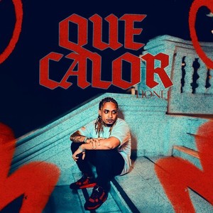 Que Calor (Explicit)