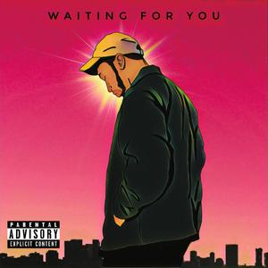 Waiting For You (feat. Corey Donae & Niah J.) [Explicit]