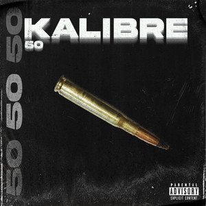 50 KALİBRE (Explicit)