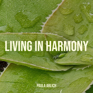 Living in Harmony