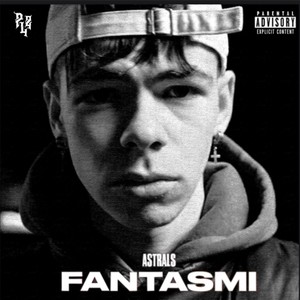 Fantasmi (Explicit)