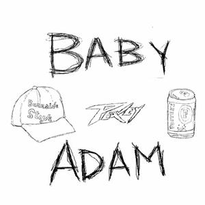 BABY ADAM (Explicit)