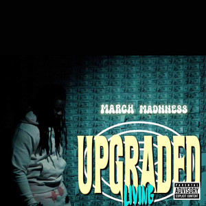 Upgraded Living (Explicit)