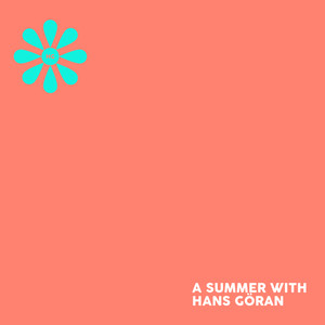 A SUMMER WITH HANS GÖRAN (EP)